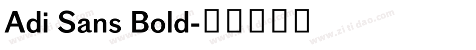 Adi Sans Bold字体转换
